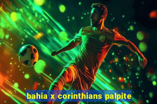 bahia x corinthians palpite